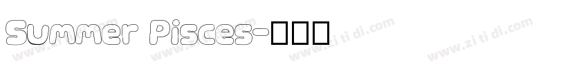 Summer Pisces字体转换